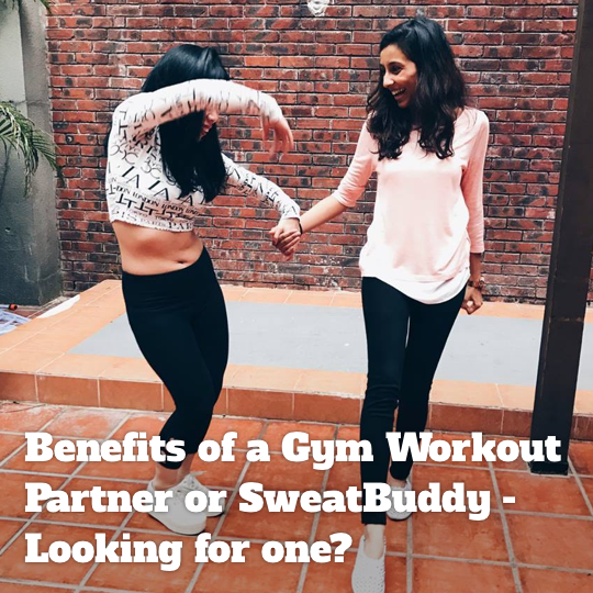 Benefits of a Gym Workout Partner or SweatBuddy - Looking for one?