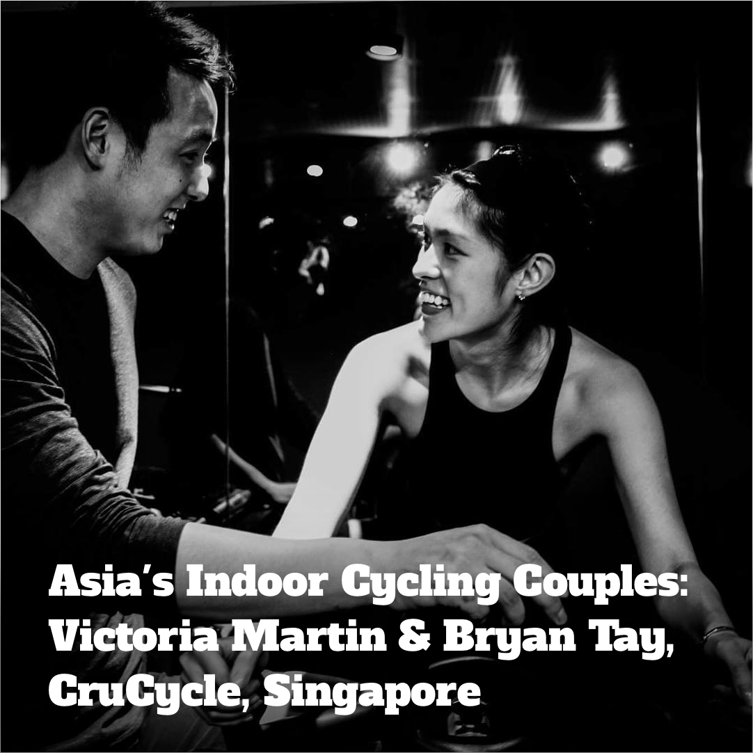 Asia's Fitness Couples: Victoria Martin & Bryan Tay, boOm, CruCycle, Singapore