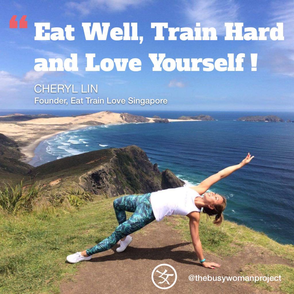 #BUSYWOMENINSPIRE: Cheryl Lin, Founder, Eat Train Love Singapore