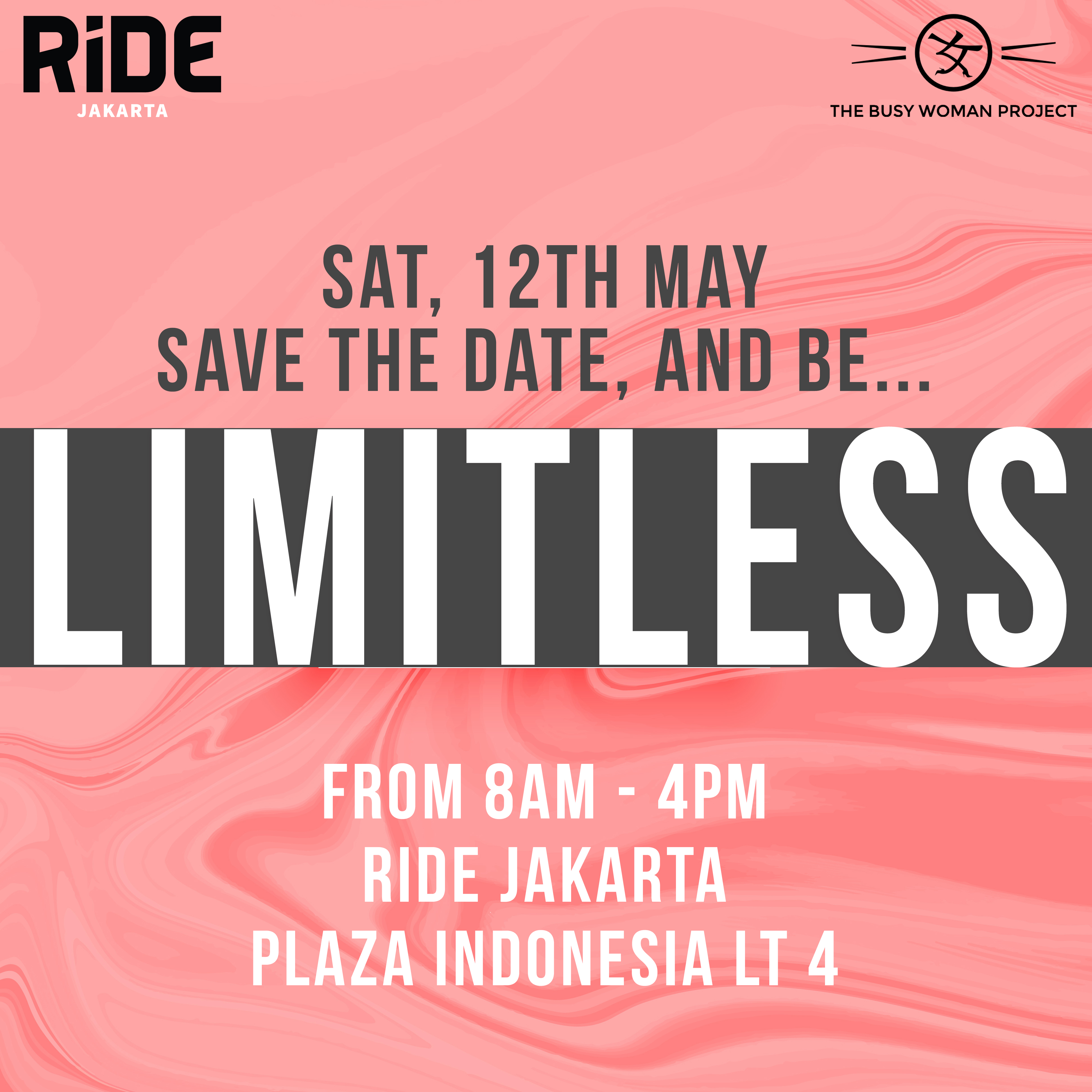 [EVENT] RIDE X The Busy Woman Project presents: LIMITLESS - #teambusywoman in Jakarta